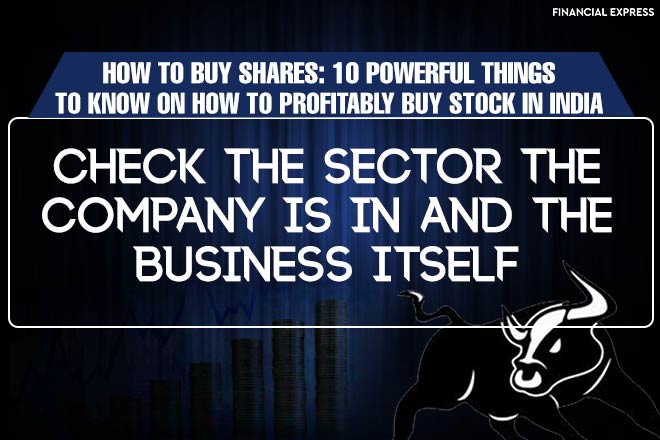 How to buy stock in India, Stock Investing, stock market, 10 things to know about every stock you buy, business, competitors, beta, PE ratio, Earnings sustainability, future plans