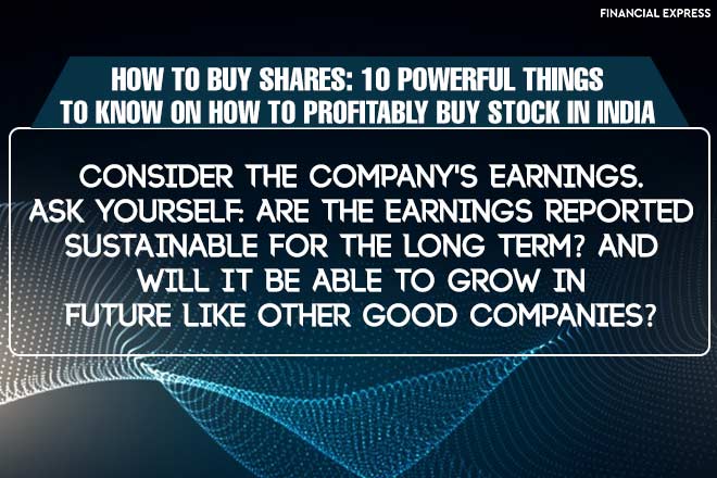 How to buy stock in India, Stock Investing, stock market, 10 things to know about every stock you buy, business, competitors, beta, PE ratio, Earnings sustainability, future plans